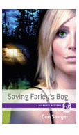 Saving Farley's Bog